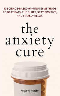 Front cover_The Anxiety Cure