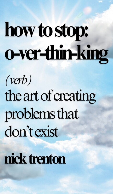 Front cover_How to Stop Overthinking