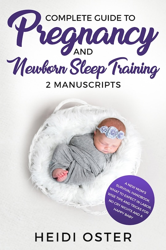 Front cover_Complete Guide to Pregnancy and Newborn Sleep Training