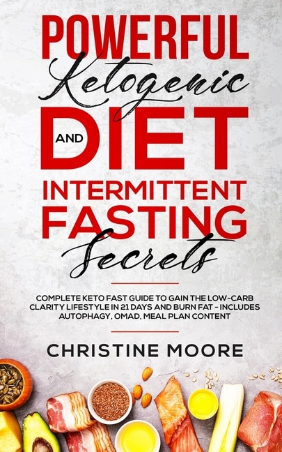 Front cover_Powerful Ketogenic Diet and Intermittent Fasting Secrets