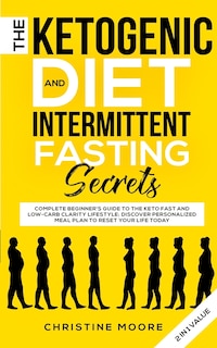 Front cover_The Ketogenic Diet and Intermittent Fasting Secrets