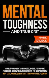 Couverture_Mental Toughness and True Grit