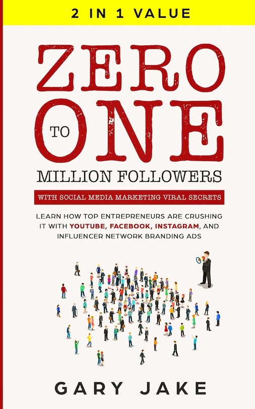 Front cover_Zero to One Million Followers with Social Media Marketing Viral Secrets