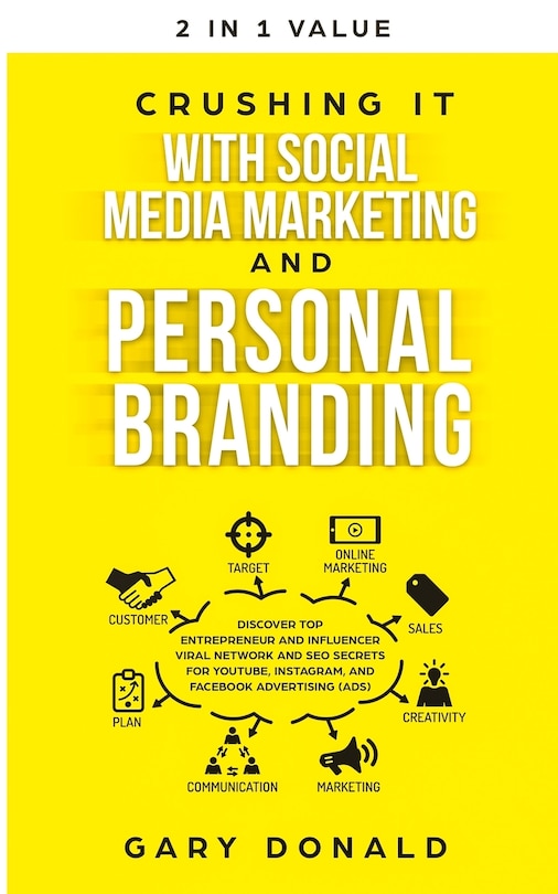Front cover_Crushing It with Social Media Marketing and Personal Branding
