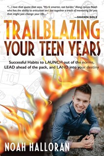 Couverture_Trailblazing Your Teen Years