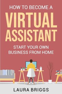 Front cover_How to Become a Virtual Assistant
