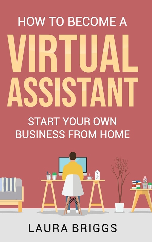 Front cover_How to Become a Virtual Assistant