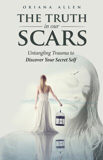 Front cover_The Truth in Our Scars