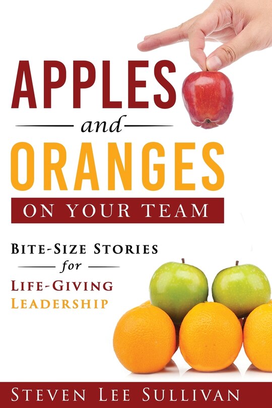 Front cover_Apples And Oranges On Your Team