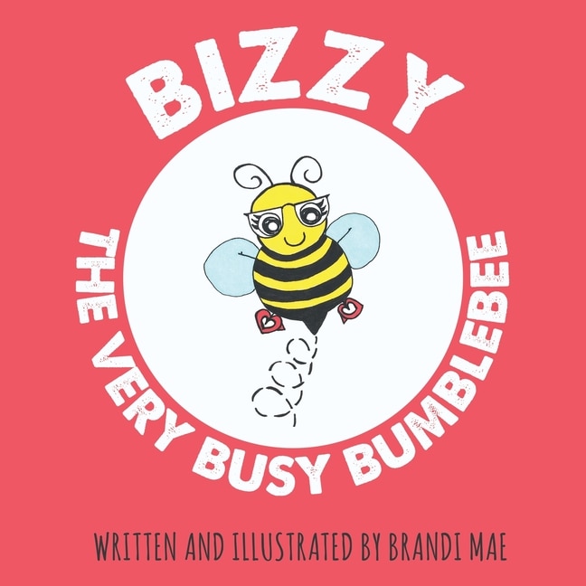Front cover_Bizzy the Very Busy Bumblebee