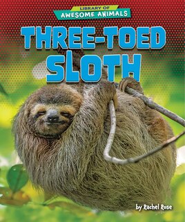 Front cover_Three-Toed Sloth