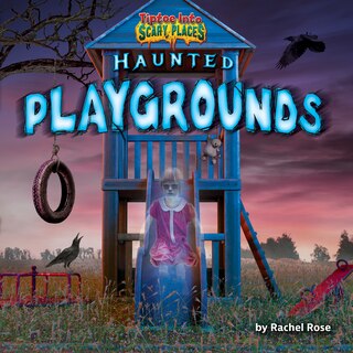 Front cover_Haunted Playgrounds