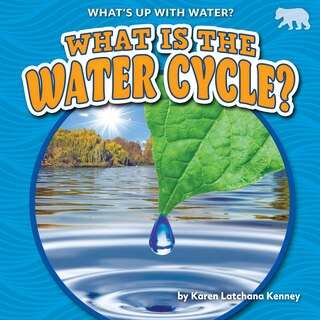 Couverture_What Is the Water Cycle?