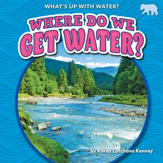 Couverture_Where Do We Get Water?
