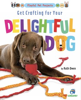 Couverture_Get Crafting for Your Delightful Dog