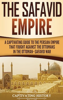 Front cover_The Safavid Empire