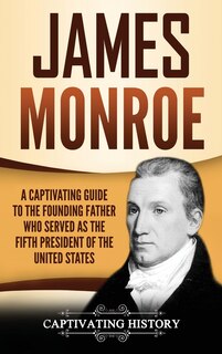 Front cover_James Monroe