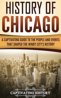 Couverture_History Of Chicago