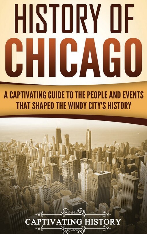 Couverture_History Of Chicago