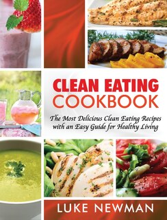 Front cover_Clean Eating Cookbook