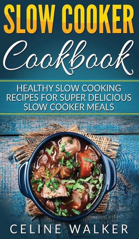Front cover_Slow Cooker Cookbook