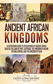 Couverture_Ancient African Kingdoms