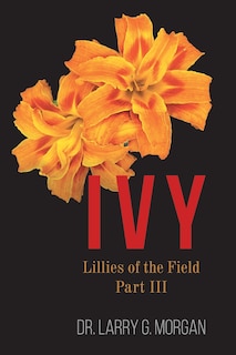 Couverture_IVY Lillies of the Field