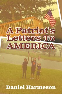 Couverture_A Patriot's Letters To AMERICA