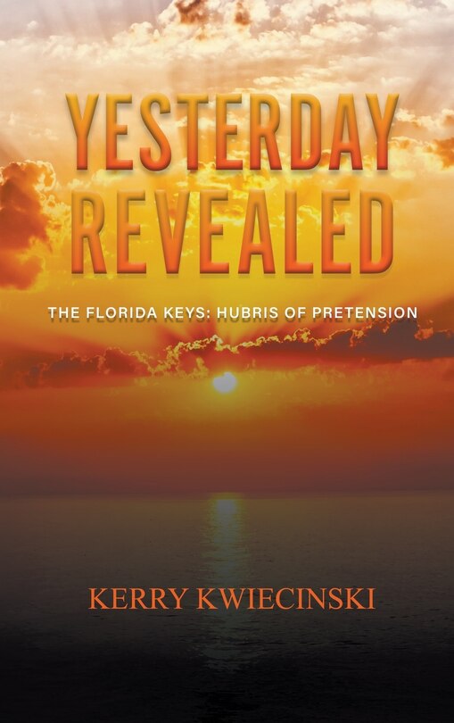 Front cover_Yesterday Revealed The Florida Keys