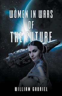 Front cover_Women in Wars of the Future