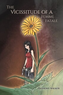 Front cover_The Vicissitude of a Femme Fatale