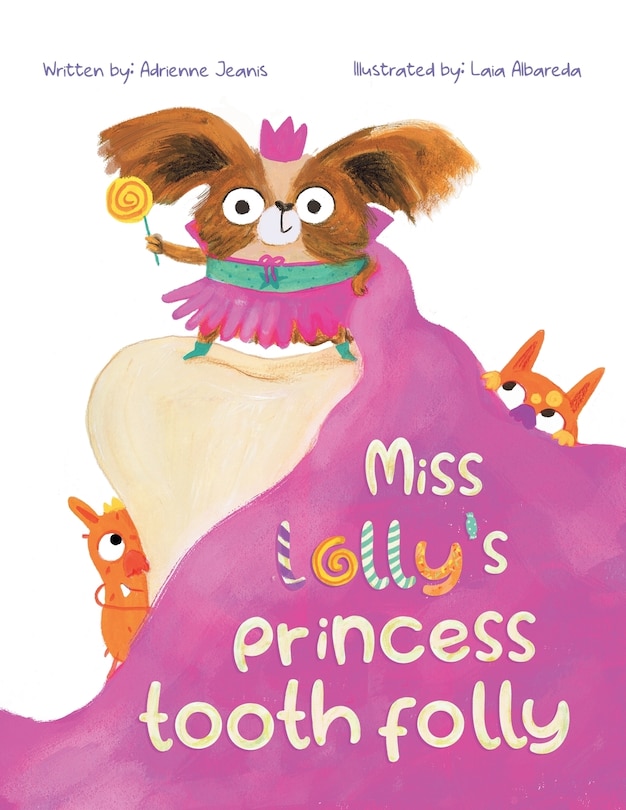 Couverture_Miss Lolly's Princess Tooth Folly