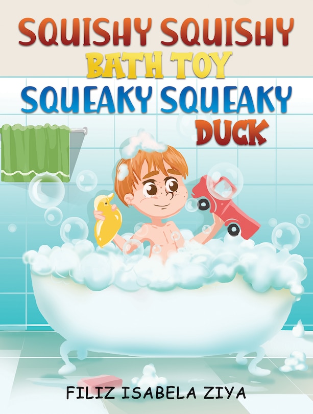 Couverture_Squishy Squishy Bath Toy Squeaky Squeaky Duck