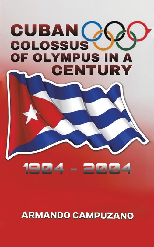 Couverture_Cuban Colossus of Olympus in a Century