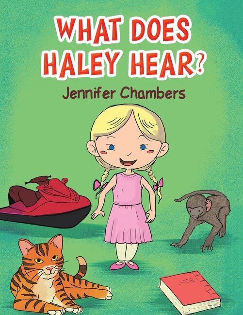 Front cover_What Does Haley Hear?