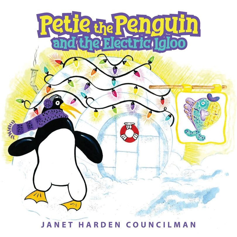 Front cover_Petie the Penguin and the Electric Igloo