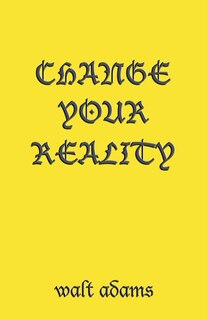 Front cover_Change Your Reality