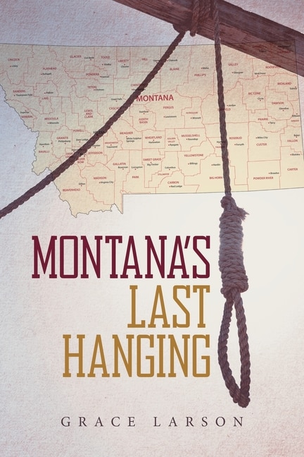Front cover_Montana's Last Hanging