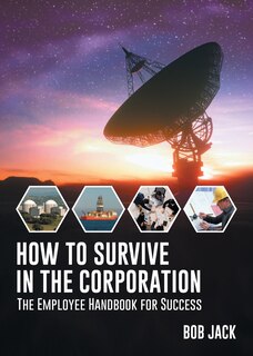 Front cover_How To Survive In The Corporation