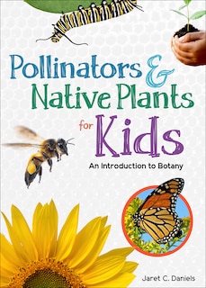 Front cover_Pollinators & Native Plants for Kids