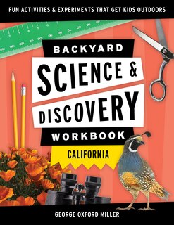 Front cover_Backyard Science & Discovery Workbook: California