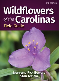 Front cover_Wildflowers Of The Carolinas Field Guide