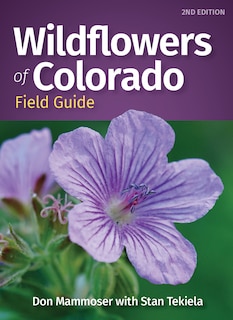 Front cover_Wildflowers Of Colorado Field Guide