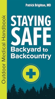 Couverture_Staying Safe: Backyard to Backcountry