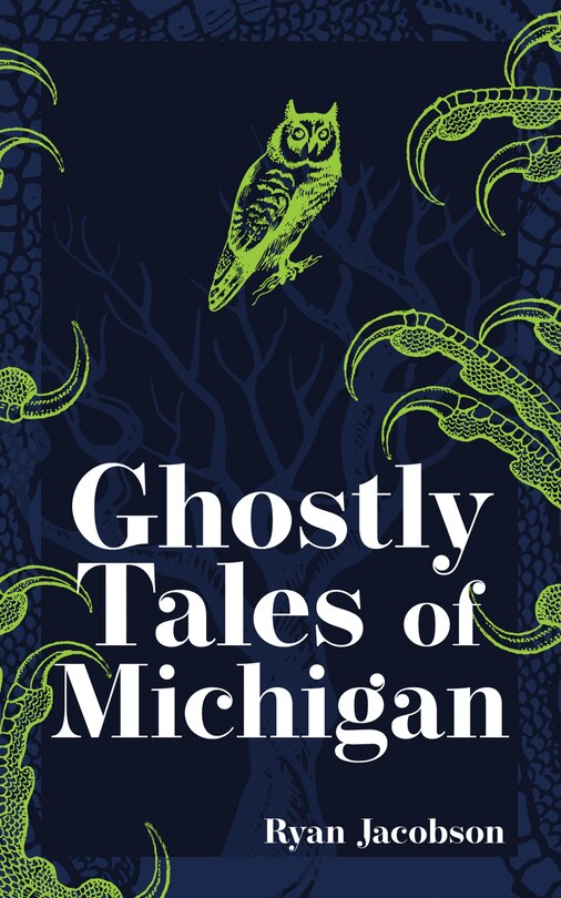 Front cover_Ghostly Tales of Michigan