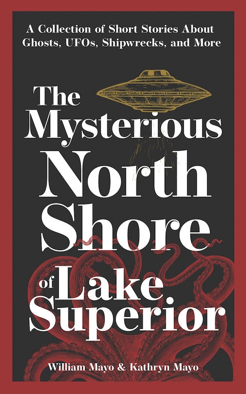 Front cover_The Mysterious North Shore of Lake Superior