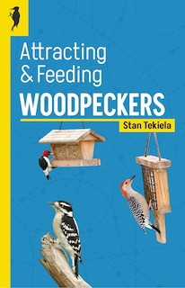 Front cover_Attracting & Feeding Woodpeckers