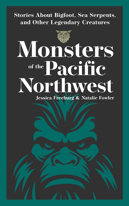 Front cover_Monsters of the Pacific Northwest