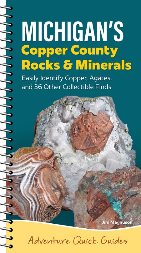 Front cover_Michigan's Copper Country Rocks & Minerals