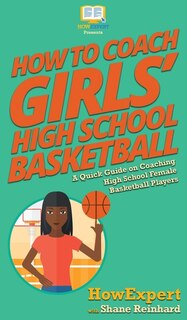Couverture_How To Coach Girls' High School Basketball